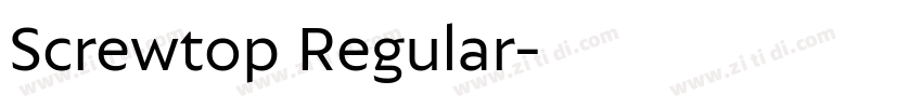 Screwtop Regular字体转换